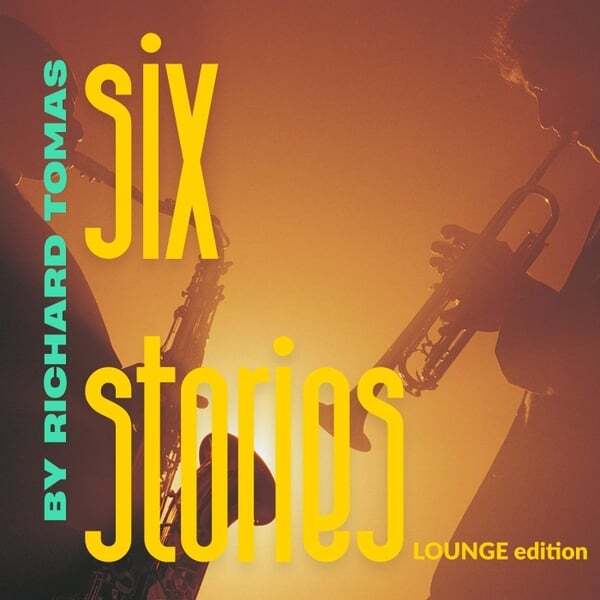 Cover art for Six Stories by Richard Tomas (Lounge Edition)